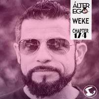  ÁLTER EGO (Radio Show) by Glass Hat #174 with WEKE by GLASS HAT