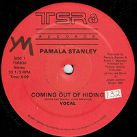 Pamala Stanley - Coming Out Of Hiding - 12'' by George Siras