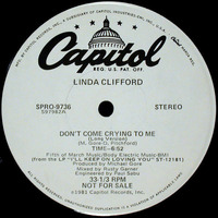 Linda Clifford - Don't Come Crying To Me - 12'' by George Siras
