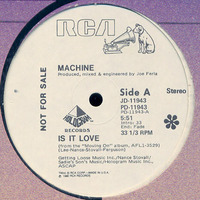 Machine - Is It Love - 12'' by George Siras