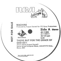 Machine - There But For The Grace of God Go I - 12'' by George Siras