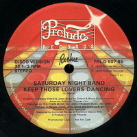 Saturday Night Band - Keep Those Lovers Dancing by George Siras