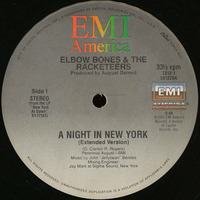 Elbow Bones &amp; The Racketeers - A Night In New York City - 12'' by George Siras