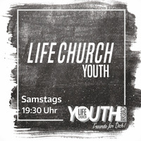 Samuel Franz und Simeon Haßler &quot;Go(o)d Life - was sagt Social Media und Gott dazu&quot; vom 25.11.2018 by Life Church Ansbach