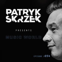 Patryk Skrzek pres. Music World: Classic Hard Trance #054 by PATRYK SKRZEK