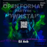 DownStairs Open Format Party by DJ Asb