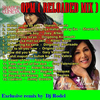 OPM ( Reloaded Mix ) by DJ RODEL