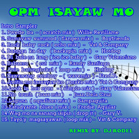 Opm isayaw mo by DJ RODEL