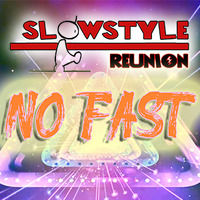 05_SlowStyle Reunion - NO FAST (18.04.2020) by DaviDeeJay