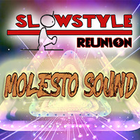 13_SlowStyle Reunion - MOLESTO SOUND (26.04.2020) by DaviDeeJay