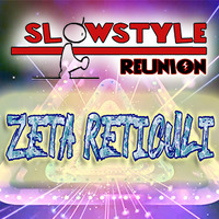 20_SlowStyle Reunion - ZETA RETICULI (03.05.2020) by DaviDeeJay