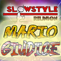 29_SlowStyle Reunion - MARIO GIUDICE (12.05.2020) by DaviDeeJay