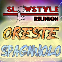 30_SlowStyle Reunion - ORESTE SPAGNUOLO (13.05.2020) by DaviDeeJay