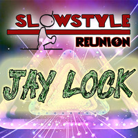 36_SlowStyle Reunion - JAY LOCK (19.05.2020) by DaviDeeJay