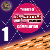 1_The Best of SlowStyle Reunion - COMPILATION by DaviDeeJay