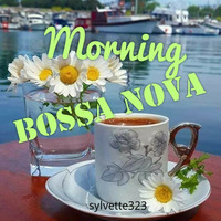 Morning Bossa Nova by sylvette323