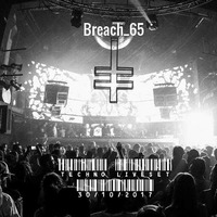 Breach 65-Techno liveset by JACK DARK