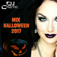 DJ CRIZTO - Mix Halloween 2017 by DJ CRIZTO