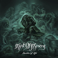 Mist of Misery - Shackles Of Life by Black Lion Records