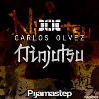 Carlos Olvez - Ninjutsu (Original Mix) [PIJAMASTEP] by Carlos Olvez