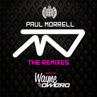 Paul morrell mix ministry of sound Dj And Producer london Uk by DJ Wayne Romero