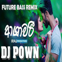 Ashawari Future Bass Remix by DJ P OWN by P&OWN