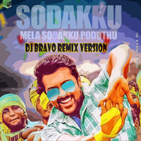 Sodakku Mela Sodakku  DJ BRAVO PRODUCTION by DJ BRAVO PRODUCTION