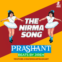 The Nirma Song - DJ Prashant | Beats by Jireh by DJ Prashant