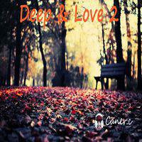 Caner.c Deep &amp; Love 2 by canercabbar