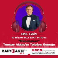 Erol Evgin Tel. Bağ. (13.04.2021) by Radyoaktif