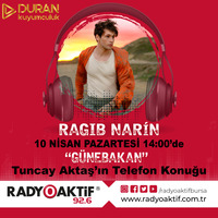 Ragıb Narin Telefon Konuk (10.04.2023) by Radyoaktif
