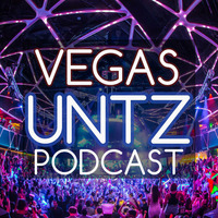 Vegas Untz #20 - Hosted by Cosagio by Vegas Untz
