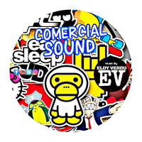 Comercial Sound 2O19 @ EloyVerdu by EloyVerduDj