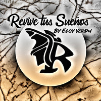 Revive tus Sueños @ EloyVerdu (Facebook Live 19-09-2020) by EloyVerduDj