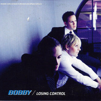 BOBBY - Losing Control (Dance Remix) (2003) by MEL RECORDS
