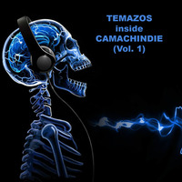 TEMAZOS inside CAMACHINDIE - VOL. 01 (001-030) (OCT 2017 - JUN 2018) by MEL RECORDS