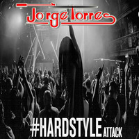Dj Jorge Torrez - Hardstyle Attack (Mix 2017) by Dj Jorge Torrez