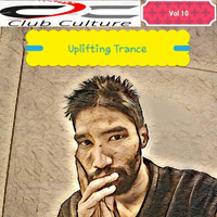 Club Culture Vol 10 - Uplifting Trance (Mixed by Fiekster) by Fiekster