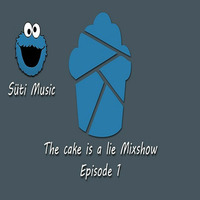 The cake is a lie Mixshow | Episode 1 by Süt1ee