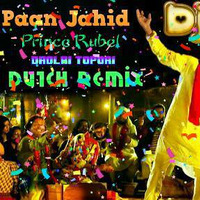 Paan Jahid Prince Rubel Emon Chowdhury Dholki Topori Dutch Remix DJ AkTer by DJ Akter Bangladesh 