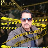 LOCKDOWN_FANTASY ORIGINAL MIX-DJ LUCKY #dj #djlife #tech #house #DJLuckySharma #producer #music #lockdown #party by DJ Lucky Sharma