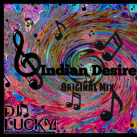 INDIAN DESIRE-DJ LUCKY #djs #DJLuckySharma #music #Indian #producer #lockdown #dance by DJ Lucky Sharma