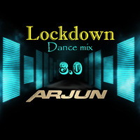 DJ ARJUN - LOCKDOWN DANCE MIX 8.0 by DJARJUNOFFICIAL