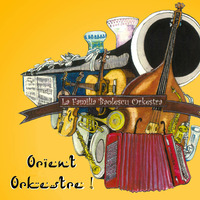 La Familia Baolescu / Orient Orkestre ! - 02 Hora Nuti by doude.baolescu