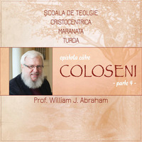 William J. Abraham - Coloseni 4 by CRISTOCENTRICA