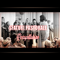 Sfaturi Pastorale - Călin (recapitulare) by CRISTOCENTRICA
