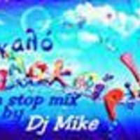 Καλό Καλοκαίρι.. Kalo Kalokairi.. non stop mix by Dj Mike by Mike Michailidis