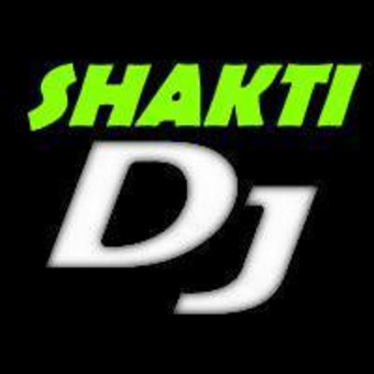 DJ SHAKTI