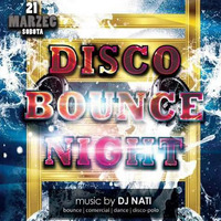 Twister Music Club - Disco Bounce Night @ Dj Nati  21.03.2015 by Dj Nati