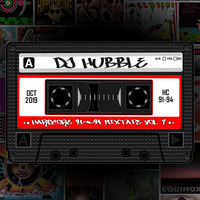 Hardcore 91-94 Mixtape Vol  7 - DJ Hubble by Hardcore 91-94
